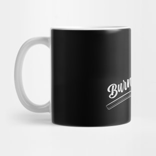 Burned Out Mug